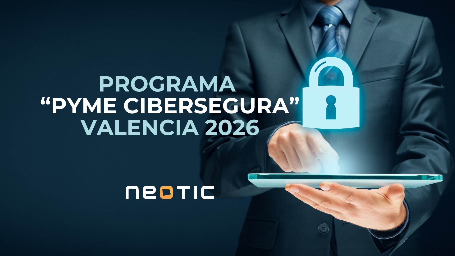 PROGRAMA PYME CIBERSEGURA VALENCIA 2026 (2)