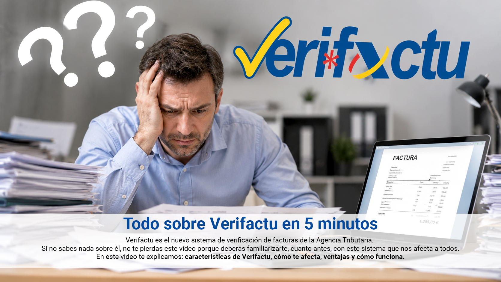 FOTO VERIFACTU CTA DUDAS+VIDEO